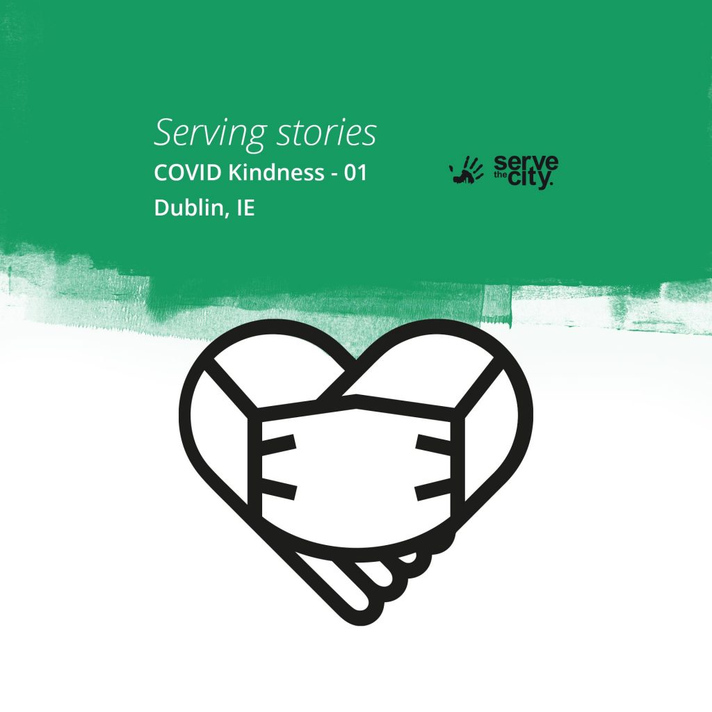 Serve the City Dublin team members tell stories of volunteers welcoming and comforting people at a COVID testing site, and delivering groceries and prescriptions to vulnerable people isolated in their homes. Kindness has not been cancelled in Ireland!