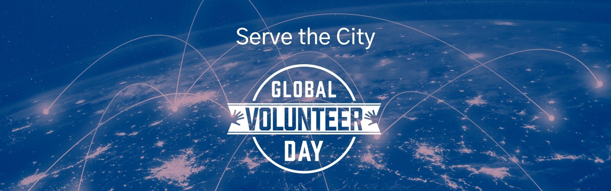 Global Volunteer Day Serve the City International
