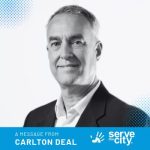 A message from Carlton Deal, Executive Director of Serve the City International